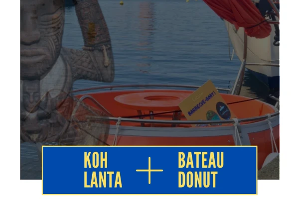 BEAUTIFUL DAY : COMBO KOH-LANTA + BATEAU DONUT - Expérience Côte d'Azur